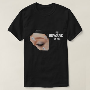 Hüte dich vor mir Gruselige Männer T-Shirt
