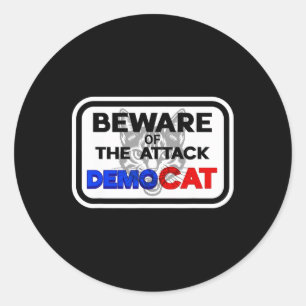 Hüten Sie sich vor dem Angriff Democat Demokrat Fr Runder Aufkleber