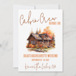 Hütte Crew, bevor ich tue! Wochenend-Junggeselinne Einladung