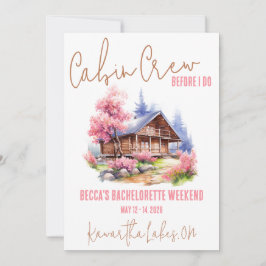 Hütte Crew, bevor ich tue! Wochenend-Junggeselinne Einladung