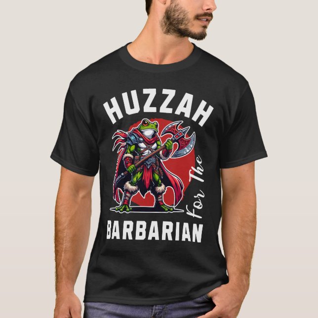 Huzzah Barbarian T-Shirt (Vorderseite)