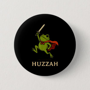 Huzzah Froschritter Lustiges Schwert Meme Zitat Button