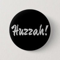 Huzzah! Hurrah!
