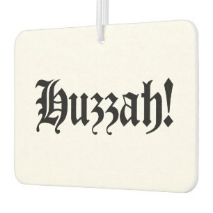 Huzzah! {Mittelalterliche Typografie} Autolufterfrischer