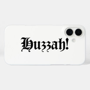 Huzzah! {Mittelalterliche Typografie} iPhone 16 Plus Hülle