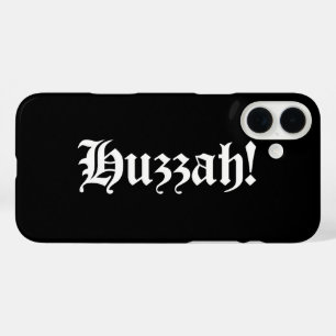 Huzzah! {Mittelalterliche Typografie} iPhone 16 Plus Hülle