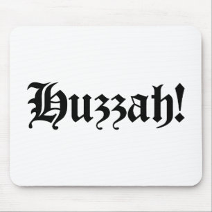 Huzzah! {Mittelalterliche Typografie} Mousepad