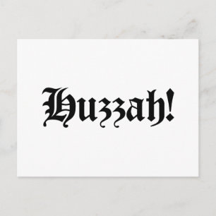 Huzzah! {Mittelalterliche Typografie} Postkarte