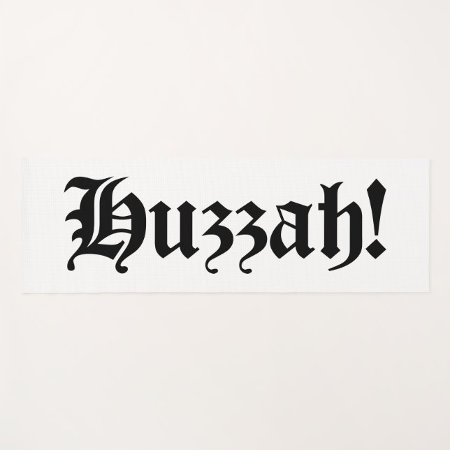 Huzzah! {Mittelalterliche Typografie} Yogamatte (Vorderseite (Horizontal))