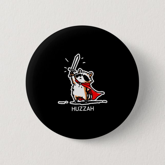 Huzzah Raccoon Knight Funny Sword Meme Quote  Button (Vorderseite)