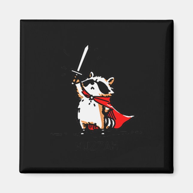 Huzzah Raccoon Knight Funny Sword Meme Quote  Magnet (Vorne)