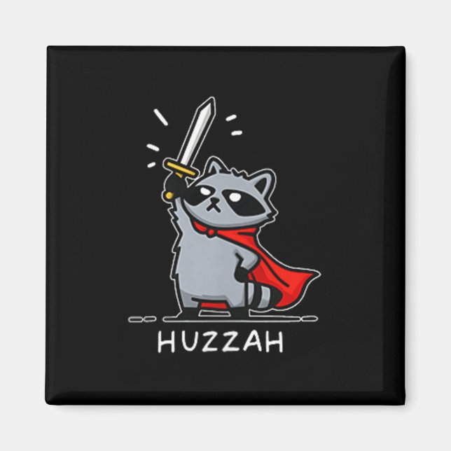 Huzzah Raccoon Knight Funny Sword Meme Zitat Magnet (Vorne)