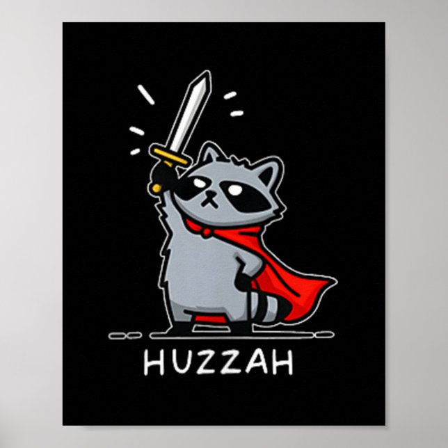 Huzzah Raccoon Knight Funny Sword Meme Zitat Poster (Vorne)