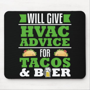 HVAC Beratung für Tacos Beer Funny Gag Geschenkhe Mousepad