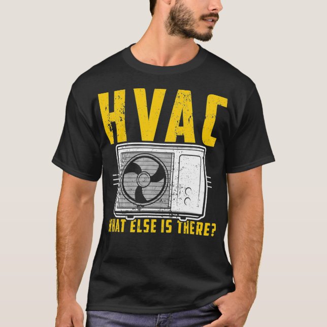 HVAC, der sonst einen technischen Netzreparateur h T-Shirt (Vorderseite)