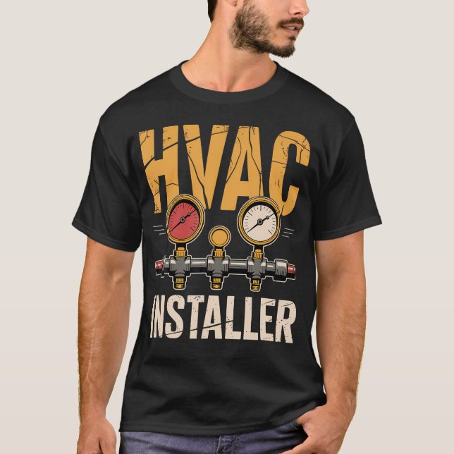 Hvac Installer Technician Uniform Heating And Coll T-Shirt (Vorderseite)