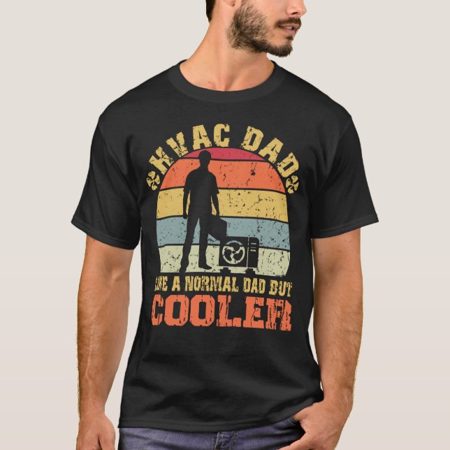 HVAC Papa wie ein normaler Vater, aber cooler T-Shirt (Vorderseite)