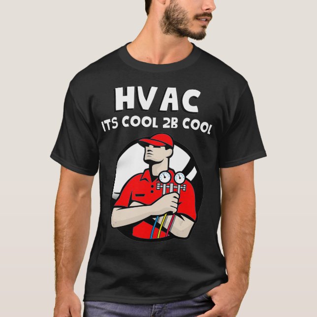 HVAC-Reparatur Cool als Coole Wärme- und Klimaanla T-Shirt (Vorderseite)