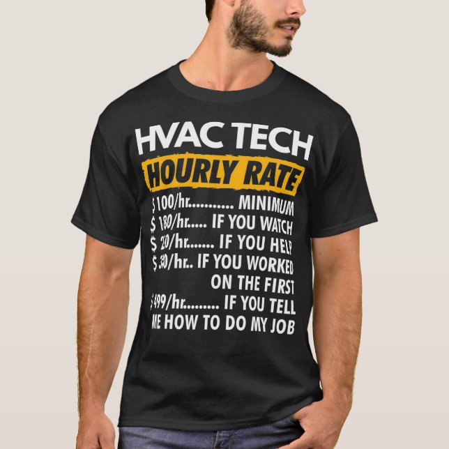 HVAC Stundensätze Funny HVAC Techniker Funny Hour T-Shirt (Vorderseite)