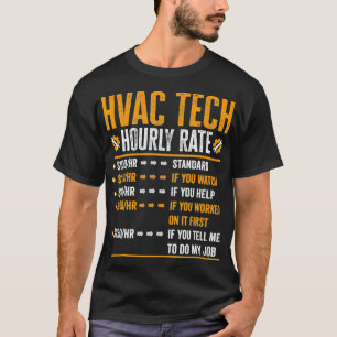 Hvac Tech Geschenke - Funny Hvac Tech Stundensatz T-Shirt