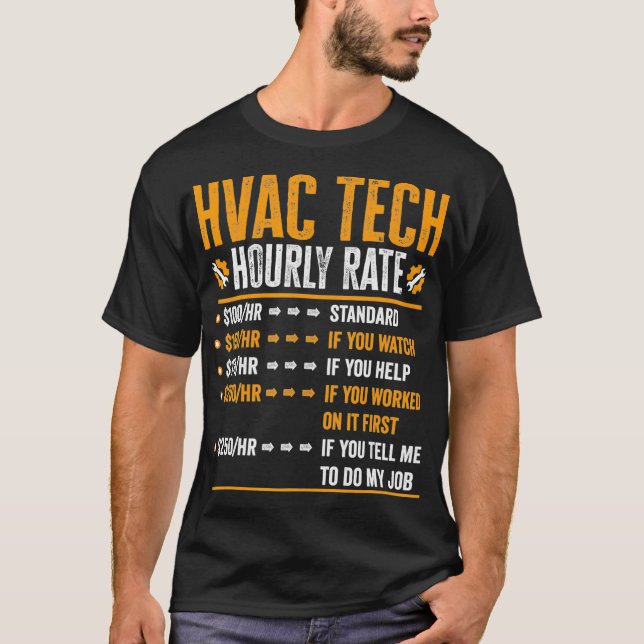 Hvac Tech Geschenke - Funny Hvac Tech Stundensatz  T-Shirt (Vorderseite)