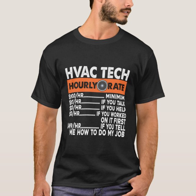 Hvac Tech Stundenpreis Klimatisierung Tech Install T-Shirt (Vorderseite)