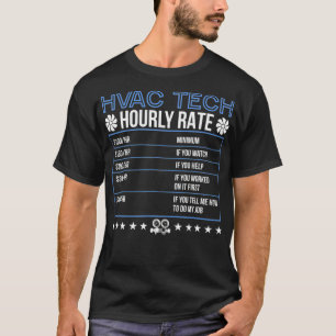 HVAC Tech Stundensatz Beruflich HVAC Technician T-Shirt