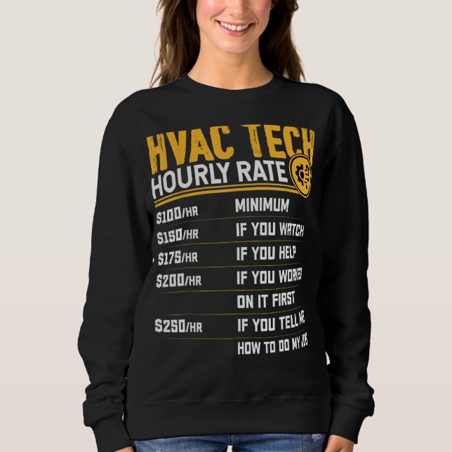 HVAC Tech Stundensatz - Funny HVAC Technician AC R Sweatshirt (Vorderseite)