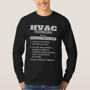 Hvac Technician Definition Funny Hvac Tech AG Rep T-Shirt