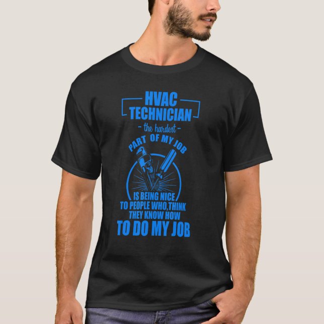 Hvac Technician Hardest Funny Hvac Tech T-Shirt (Vorderseite)