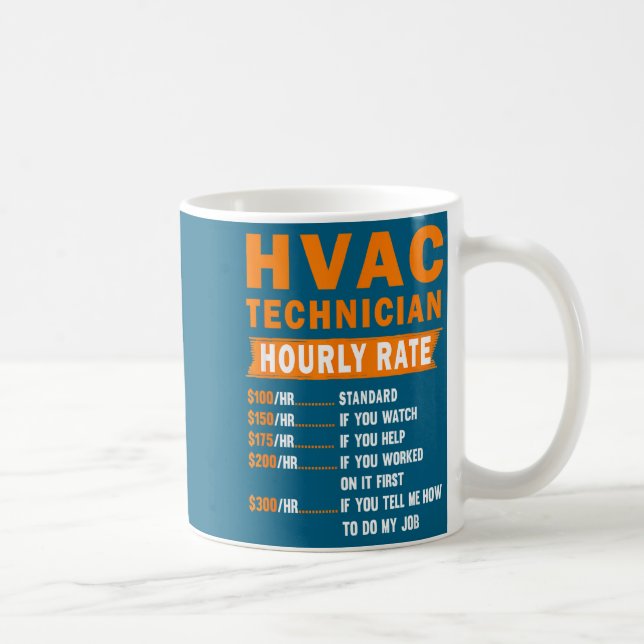 Hvac Technician Hourly Rate Funny Hvac Mechanic Sa Kaffeetasse (Rechts)
