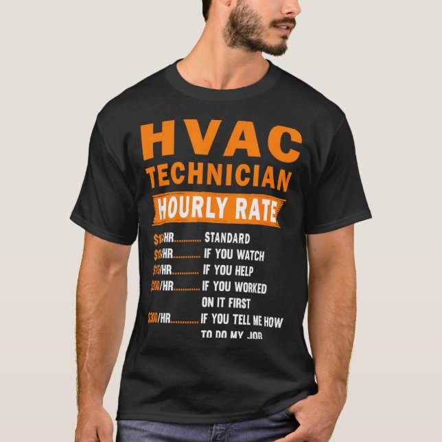 Hvac Technician Hourly Rate Funny Hvac Mechanic Sa T-Shirt (Vorderseite)