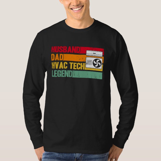 HVAC Technician HVAC Tech Husband Dad HVAC Tech Le T-Shirt (Vorderseite)