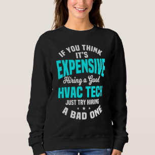 Hvac Technician Service Hvacr Tech Mechanische Ins Sweatshirt