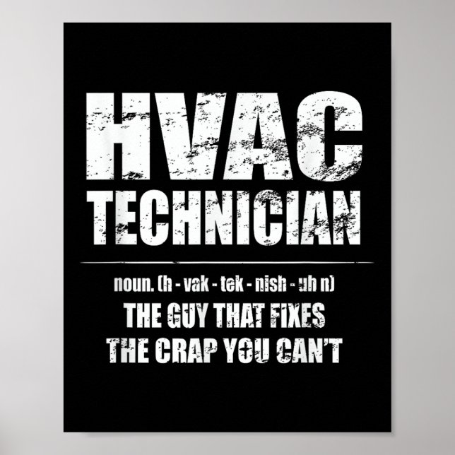 Hvac Technician Shirt behebt den Mist, den man nic Poster (Vorne)