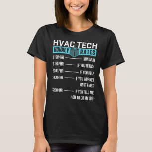 Hvac Technician Stundenrate Funny Hvac Tech AG Re T-Shirt