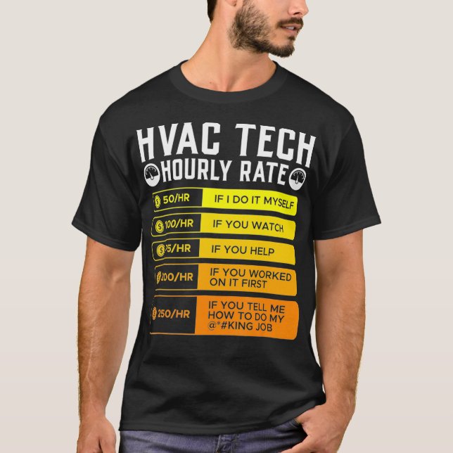 Hvac Technician Stundensatz T Shirt I Klimaanlage (Vorderseite)
