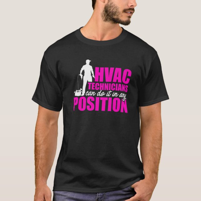 HVAC-Techniker an beliebiger Stelle Funny HVAC Tec T-Shirt (Vorderseite)