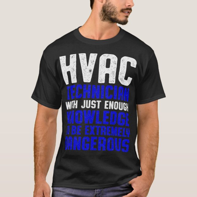 HVAC-Techniker genug Funny HVAC Tech T-Shirt (Vorderseite)