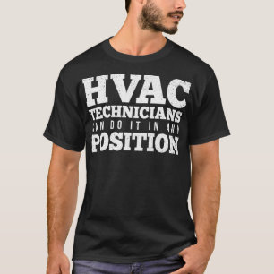 HVAC-Techniker können es an jeder Stelle tun, an d T-Shirt