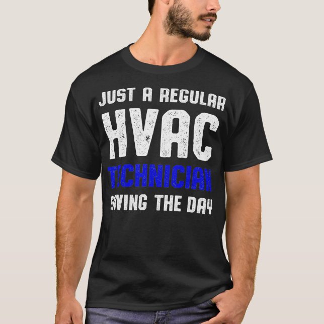 HVAC-Techniker Rette Funny HVAC Tech T-Shirt (Vorderseite)