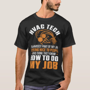 HVAC-Techniker Tech Vintag HVAC Tech am schwersten T-Shirt
