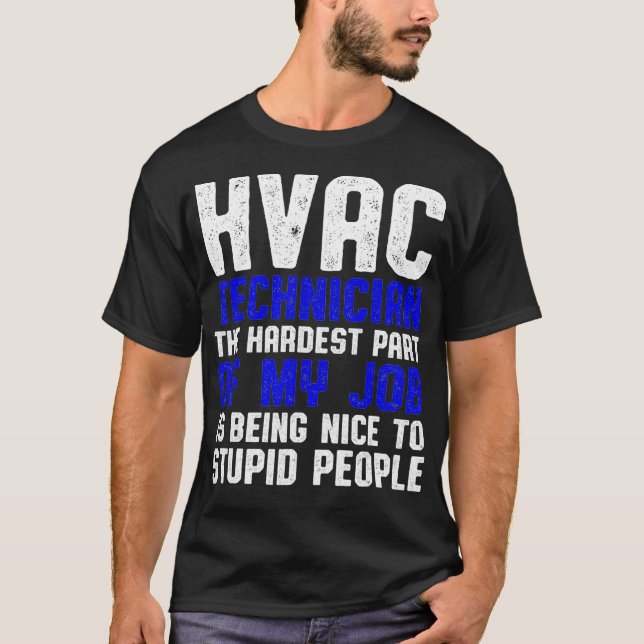 HVAC Techniker Teil Funny HVAC Tech _1  T-Shirt (Vorderseite)