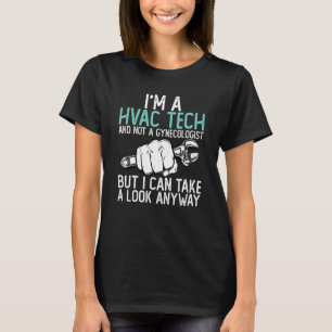 HVAC-Techniker und kein Gynäkologe - Mens HVAC T-Shirt