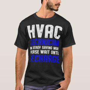 HVAC Techniker warten Funny HVAC Tech T-Shirt