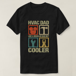HVAC-Vater wie ein normaler Vater, aber Cooler son T-Shirt