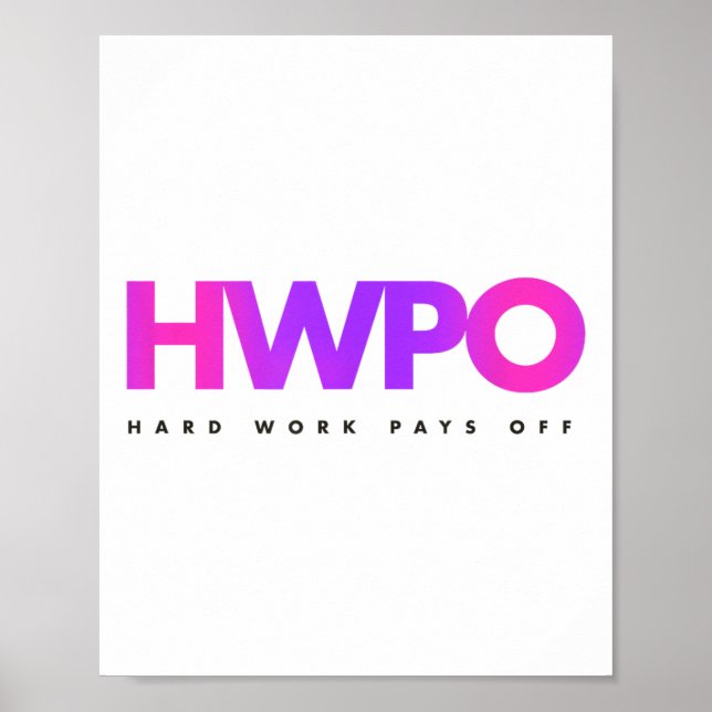 Hw Hard Work Pays Off Pastel Motivational  Poster (Vorne)