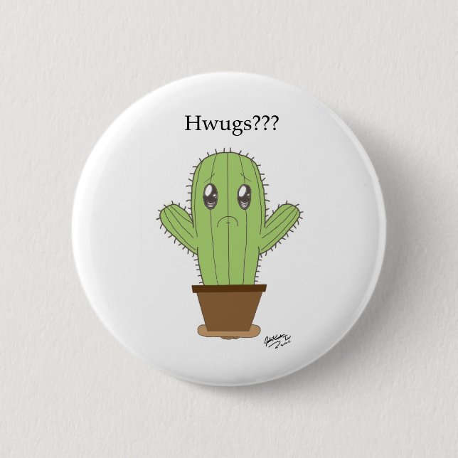 "Hwugs???" Kaktus Button (Vorderseite)