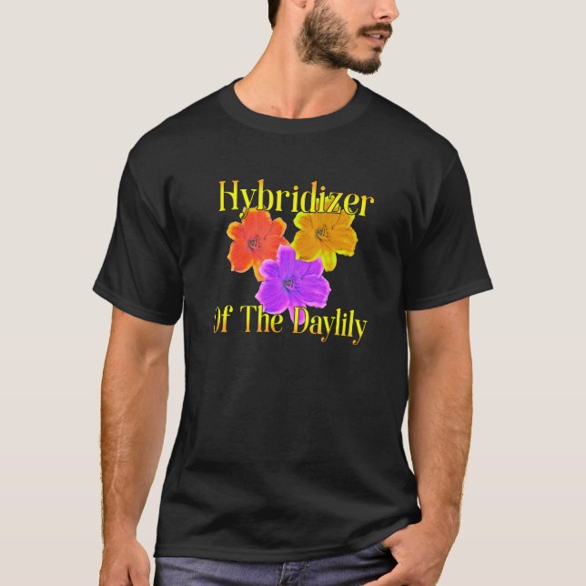 Hybridisierung Taglilien Garten Blume Grower Garde T-Shirt (Vorderseite)