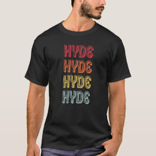 Hyde Surname Retro Vintag 80er Birthday Wiedersehe T-Shirt